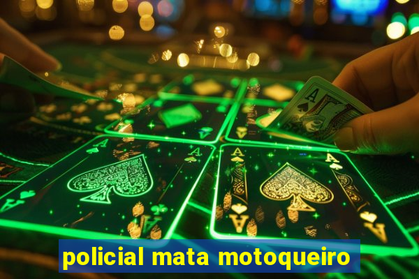 policial mata motoqueiro